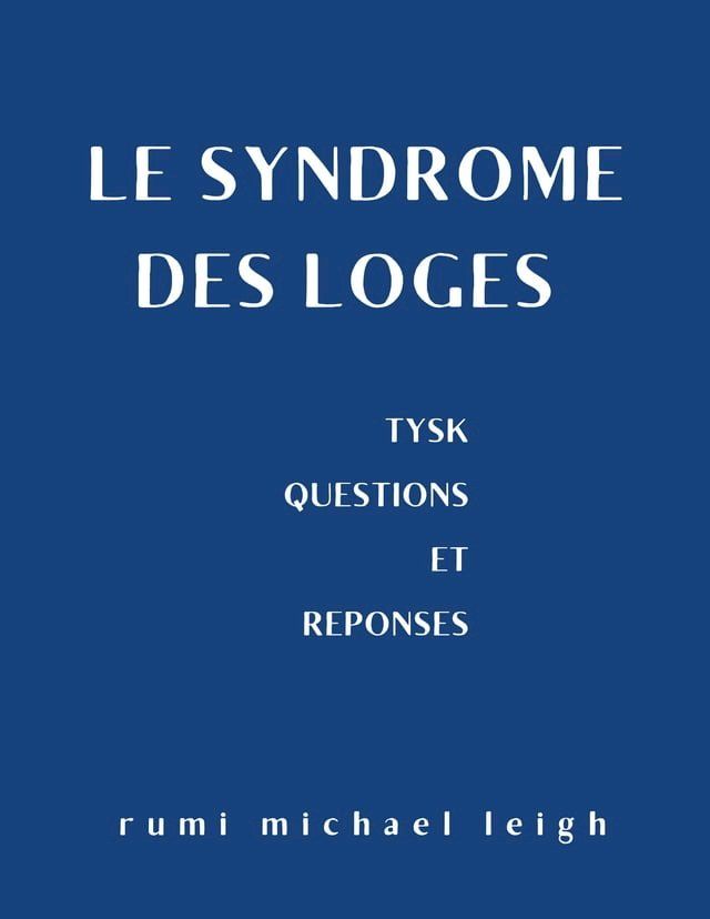  Le syndrome des loges(Kobo/電子書)