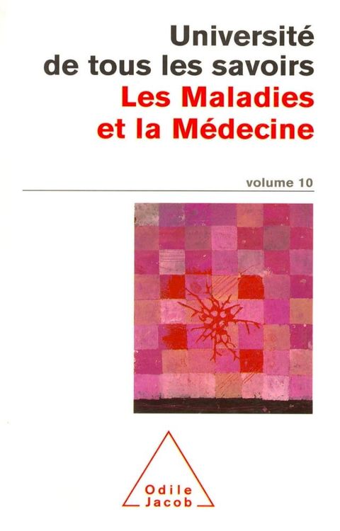 Les Maladies et la M&eacute;decine(Kobo/電子書)