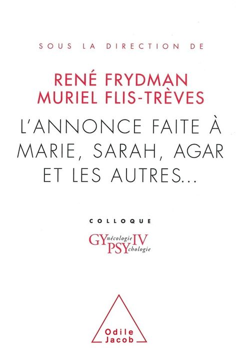 L' Annonce faite à Marie, Sarah, Agar et les autres...(Kobo/電子書)