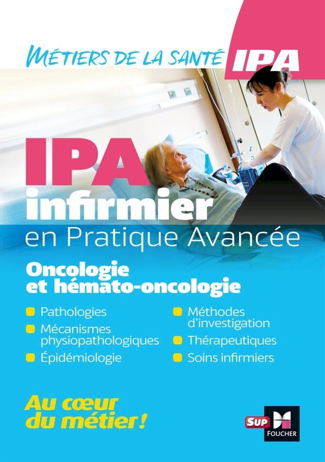  Infirmier en Pratique Avanc&eacute;e - IPA - Mention Oncologie et h&eacute;mato-oncologie(Kobo/電子書)