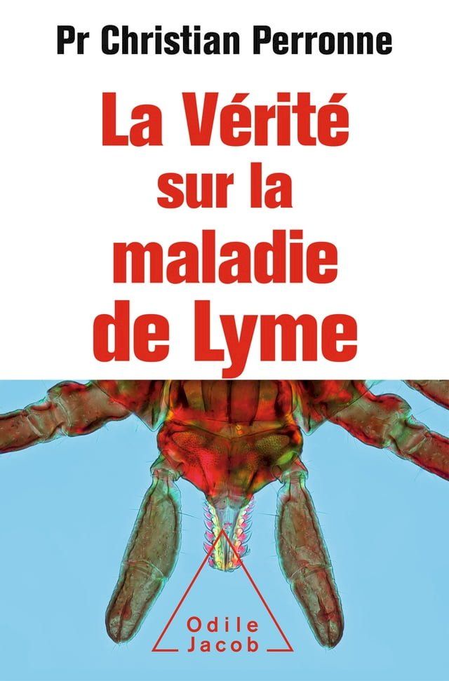  La Vérité sur la maladie de Lyme(Kobo/電子書)