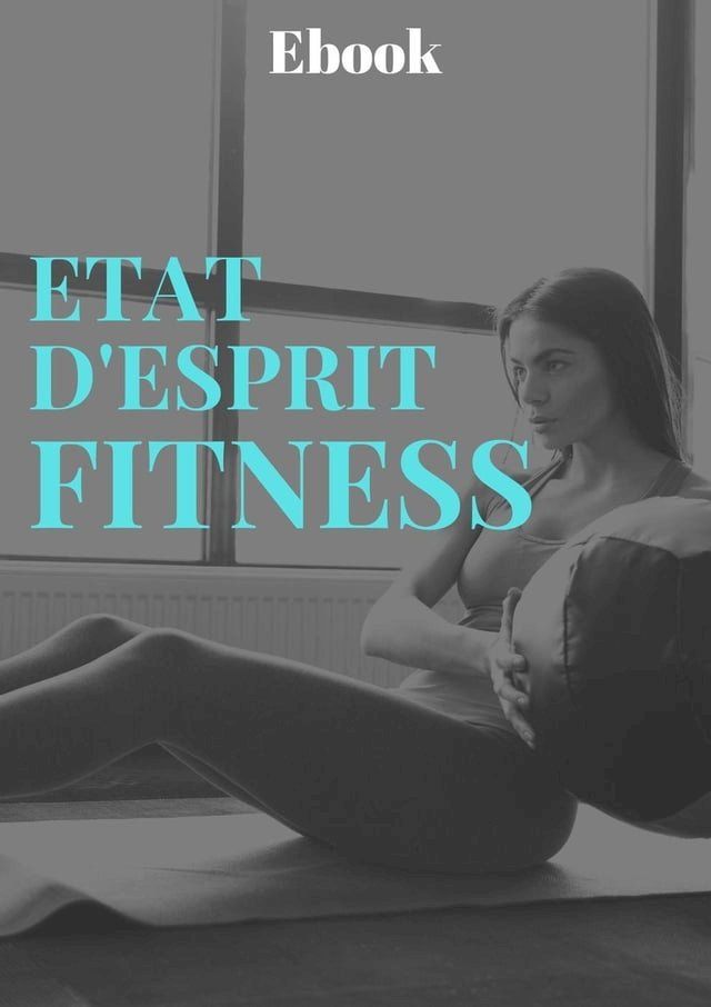  Etat d’esprit fitness(Kobo/電子書)