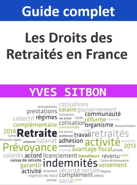 Les Droits des Retraités en France : Guide complet(Kobo/電子書)