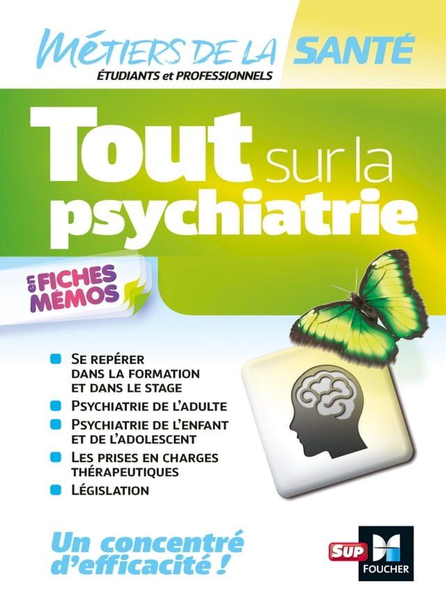  Tout sur la psychiatrie - Infirmier -IFSI - DEI - Révision(Kobo/電子書)