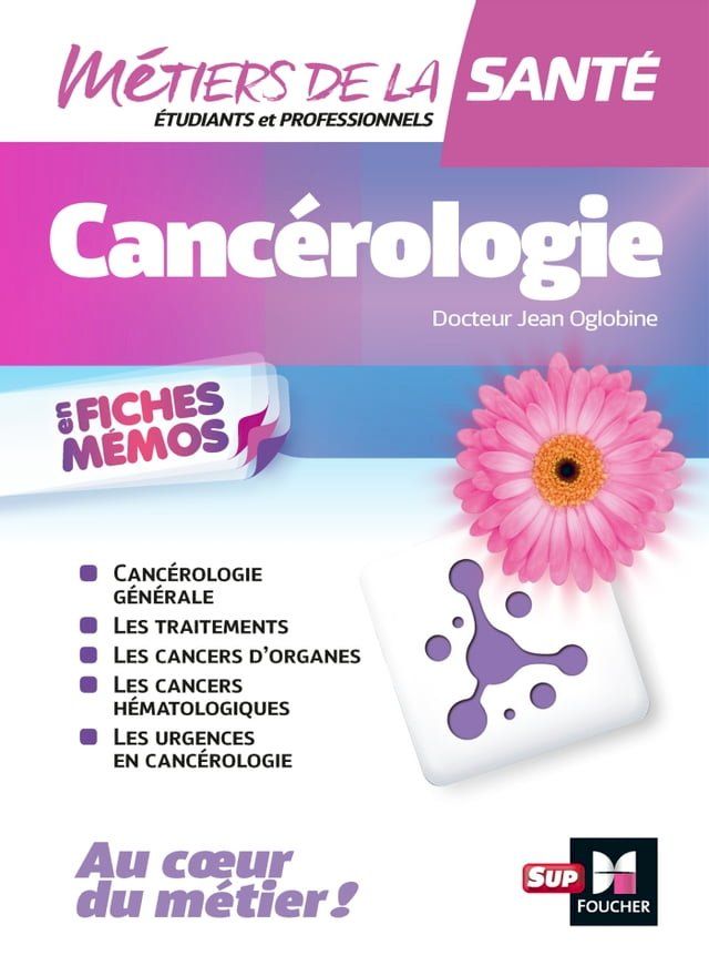  M&eacute;tiers de la sant&eacute; - Canc&eacute;rologie - INFIRMIER - IFSI - DEI - R&eacute;vision(Kobo/電子書)