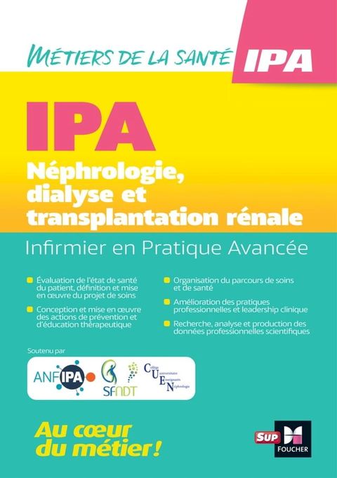 Infirmier en Pratique Avancée - IPA - Mention NDT : Néphrologie, dialyse et transplantation rénale(Kobo/電子書)