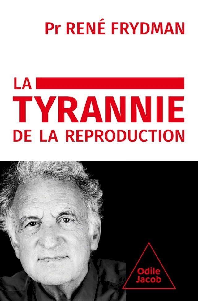  La Tyrannie de la reproduction(Kobo/電子書)