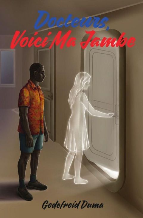 Docteurs, voici ma jambe