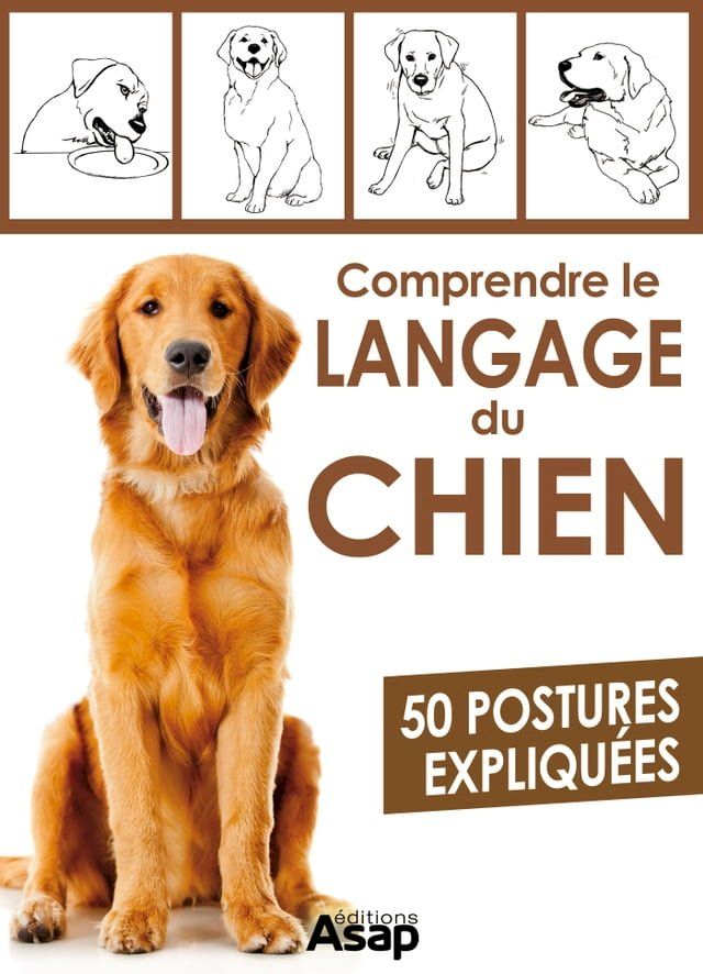  Comprendre le langage des chiens - 50 postures(Kobo/電子書)