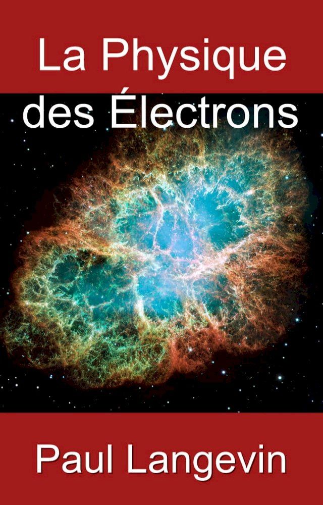  La physique des &eacute;lectrons(Kobo/電子書)