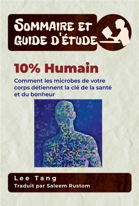 Sommaire Et Guide D’Étude – 10% Humain(Kobo/電子書)