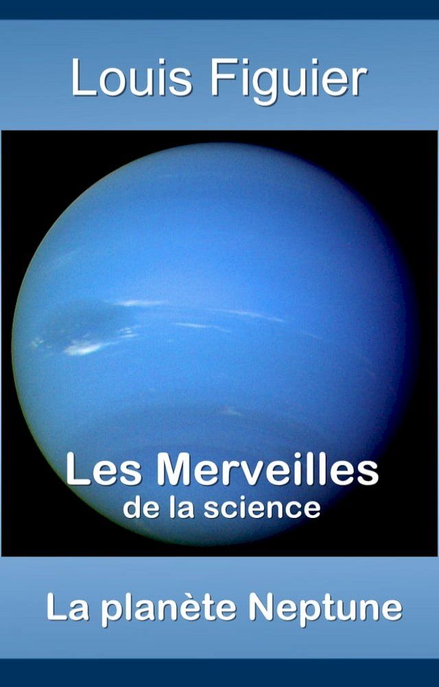  Les Merveilles de la science/La planète Neptune(Kobo/電子書)