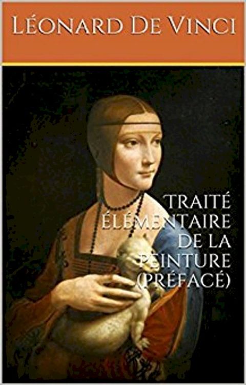 Trait&eacute; &eacute;l&eacute;mentaire de la peinture(Kobo/電子書)