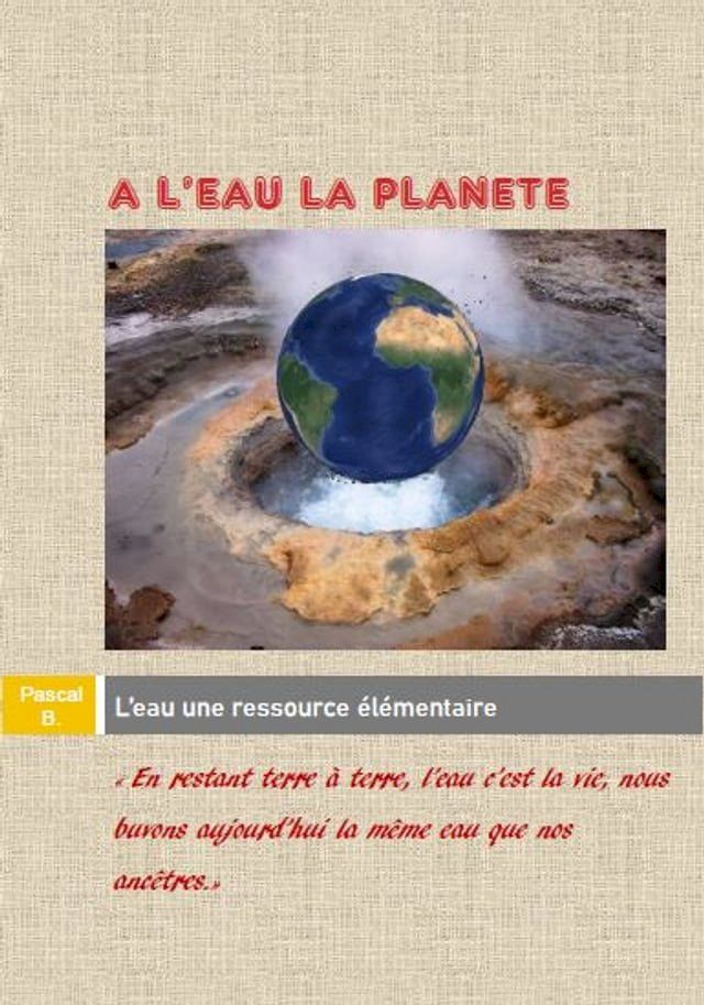  A l'eau la plan&egrave;te(Kobo/電子書)