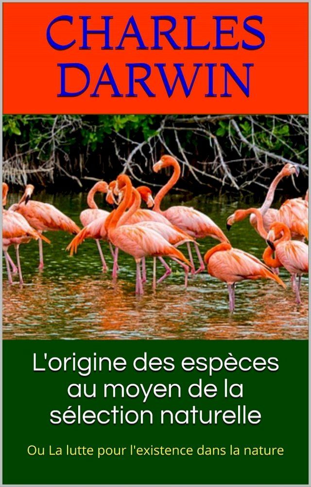  L'origine des espèces au moyen de la sélection naturelle(Kobo/電子書)