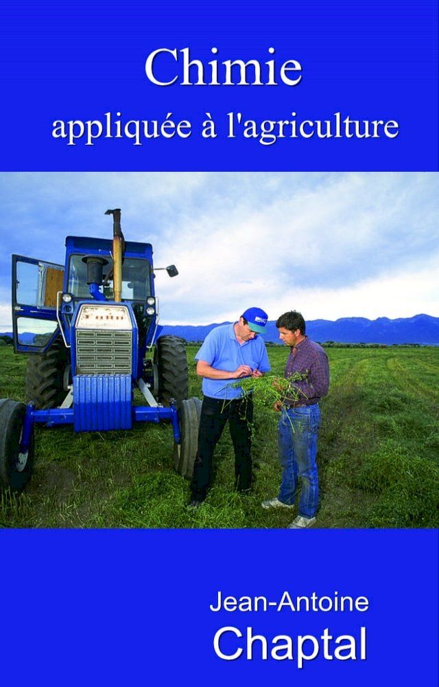  Chimie appliqu&eacute;e &agrave; l’agriculture - Deux volumes(Kobo/電子書)