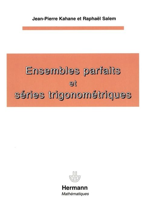 Ensembles parfaits et s&eacute;ries trigonom&eacute;triques(Kobo/電子書)