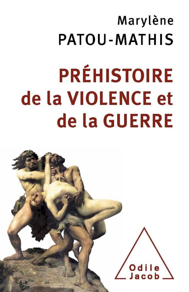  Pr&eacute;histoire de la violence et de la guerre(Kobo/電子書)