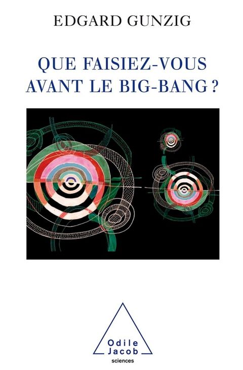 Que faisiez-vous avant le Big Bang ?(Kobo/電子書)