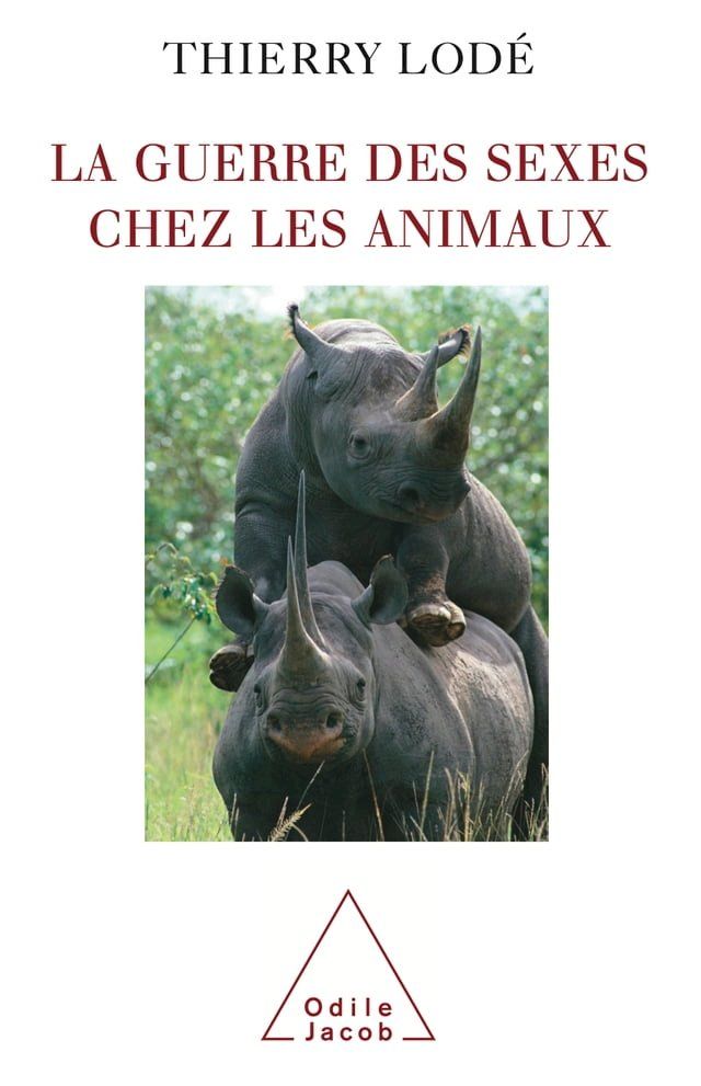  La Guerre des sexes chez les animaux(Kobo/電子書)