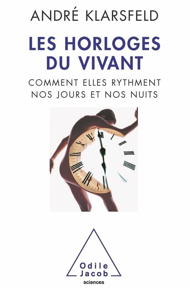  Les Horloges du vivant(Kobo/電子書)