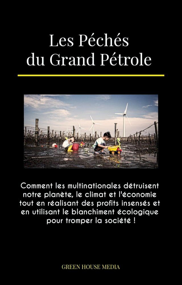  Les Péchés du Grand Pétrole(Kobo/電子書)