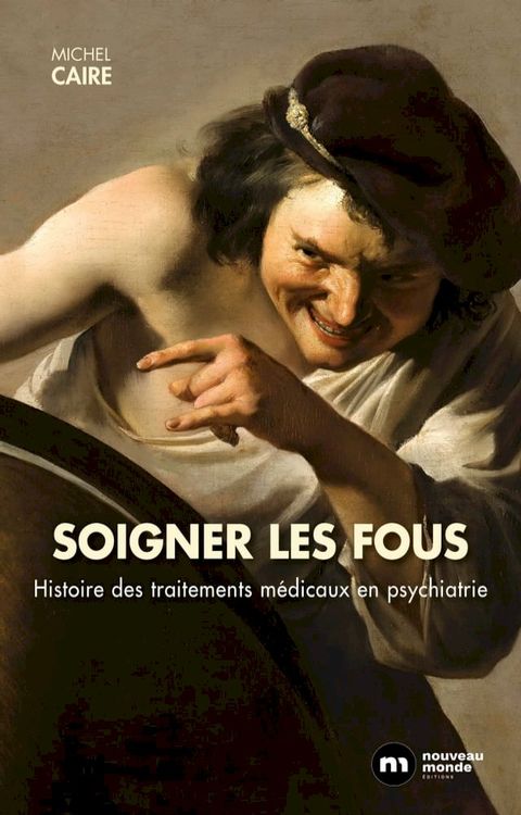 Soigner les fous(Kobo/電子書)