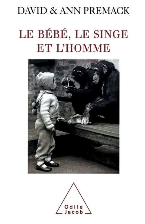 Le B&eacute;b&eacute;, le Singe et l'Homme(Kobo/電子書)