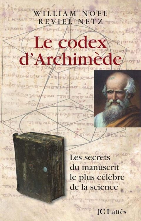 Le codex d'Archim&egrave;de(Kobo/電子書)