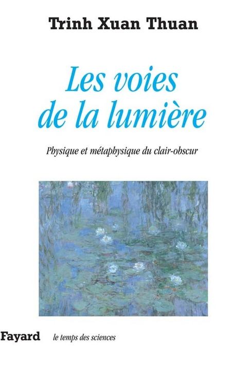 Les voies de la lumière(Kobo/電子書)