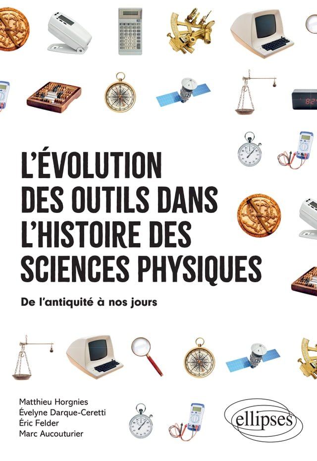  L'évolution des outils dans l'histoire des sciences physiques(Kobo/電子書)