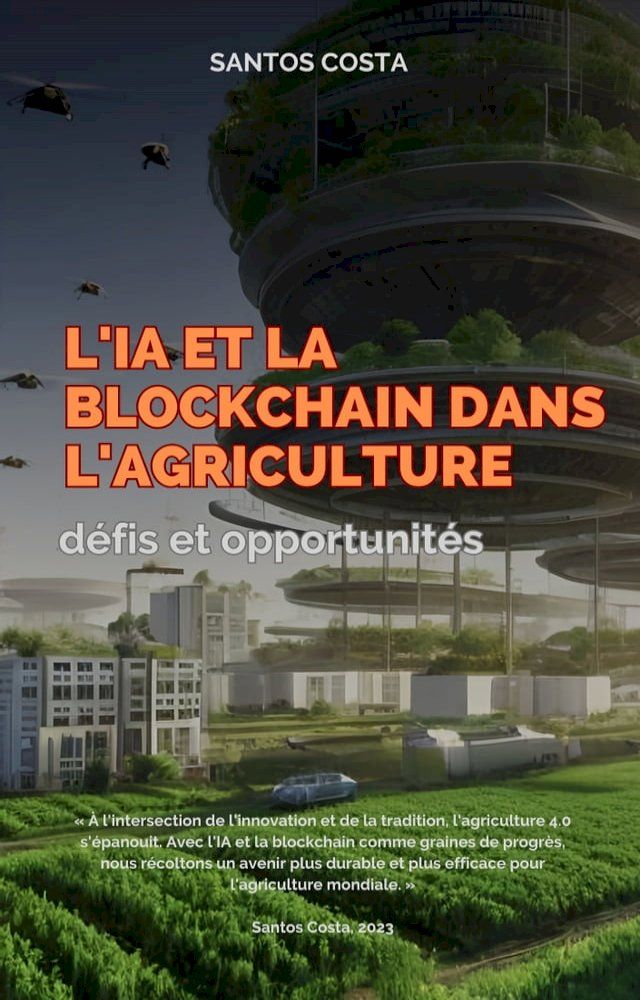  L'IA et la blockchain dans l'agriculture(Kobo/電子書)