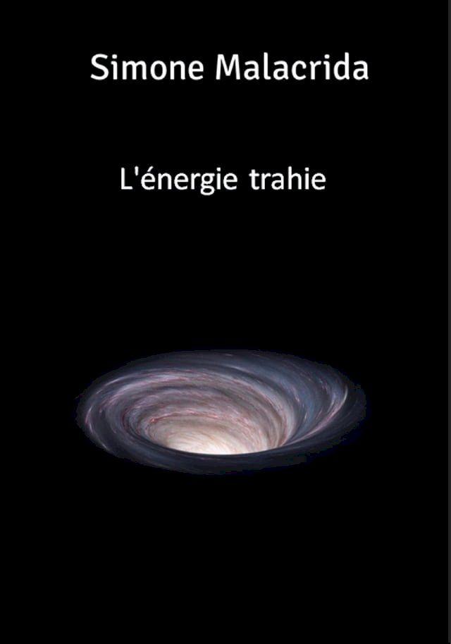  L'énergie trahie(Kobo/電子書)