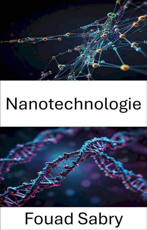 Nanotechnologie