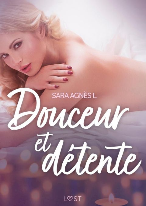 Douceur et détente – Une nouvelle érotique(Kobo/電子書)