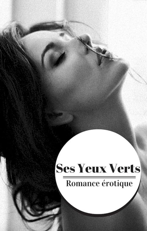 Ses Yeux Verts(Kobo/電子書)