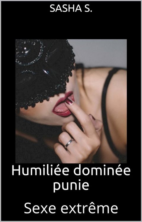 Humiliée dominée punie(Kobo/電子書)