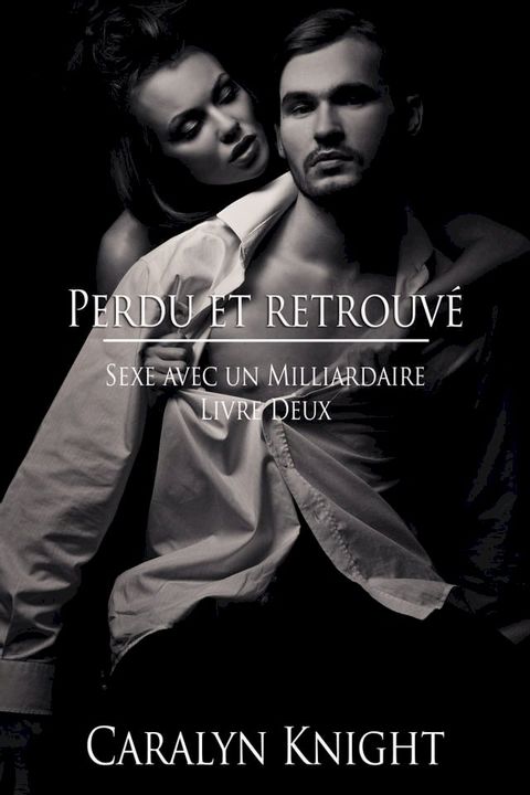 Perdu et Retrouvé(Kobo/電子書)