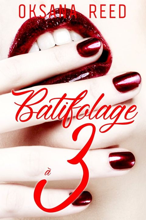 Batifolage à 3(Kobo/電子書)