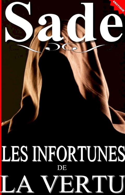 Les Infortunes de la vertu(Kobo/電子書)