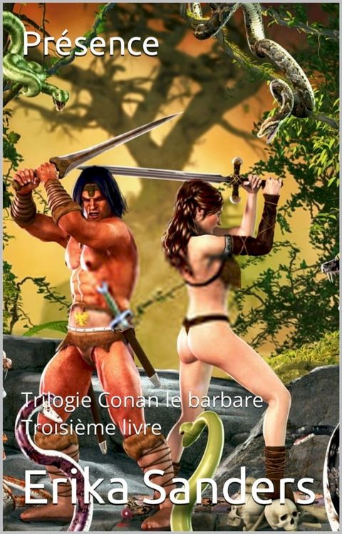 Trilogie Conan le barbare. Troisi&egrave;me livre(Kobo/電子書)