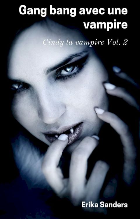 Gang bang avec une vampire(Kobo/電子書)