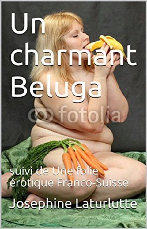 Un charmant Beluga(Kobo/電子書)