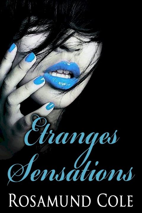 Etranges Sensations(Kobo/電子書)