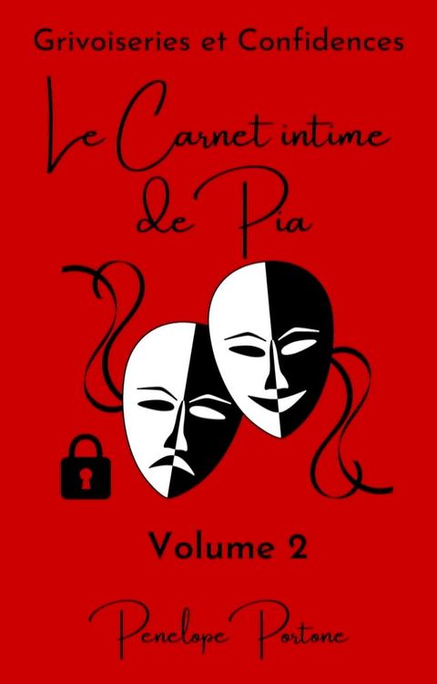 Le Carnet intime de Pia - Volume 2(Kobo/電子書)