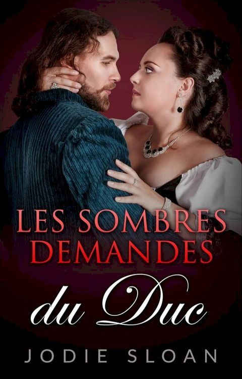 Les Sombres Demandes Du Duc(Kobo/電子書)