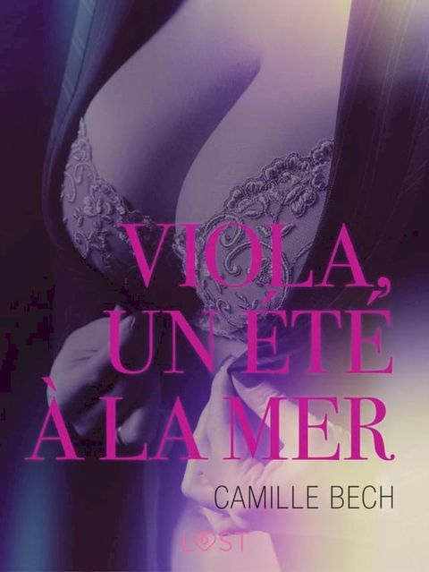 Viola, un été à la mer - Une nouvelle érotique(Kobo/電子書)