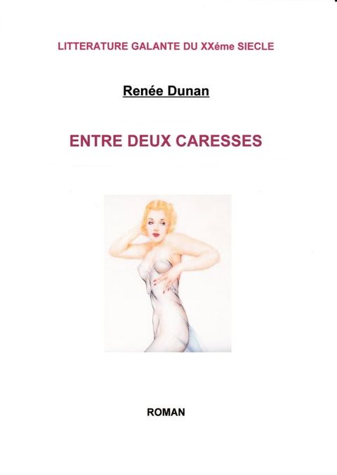 ENTRE DEUX CARESSES(Kobo/電子書)