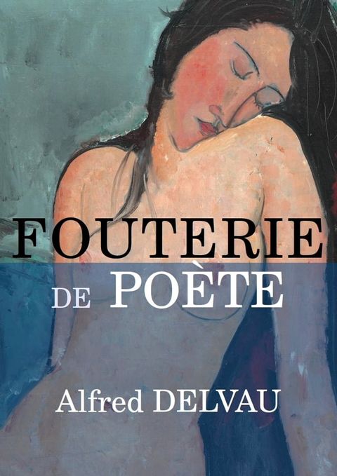 Fouterie de poète(Kobo/電子書)