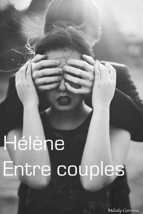 Hélène : Entre couples - Chapitre 5(Kobo/電子書)